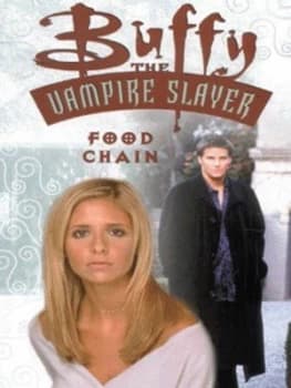 Food Chain by Joss Whedon and Christopher Golden and Guy Major Book