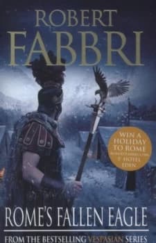 Romes Fallen Eagle by Robert Fabbri Paperback