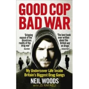Good Cop Bad War by Neil Woods Paperback