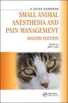 Small Animal Anesthesia and Pain ManagementA Color Handbook