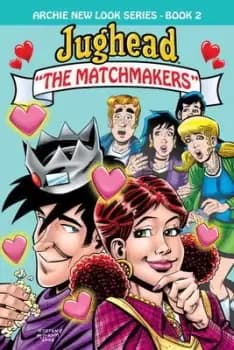 Jughead The Matchmakers by Melanie J. Morgan