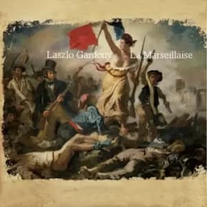 La Marseillaise by Laszlo Gardony CD Album