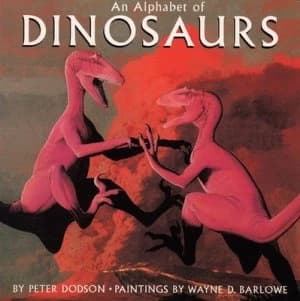 An Alphabet of Dinosaurs by Peter Dodson Paperback