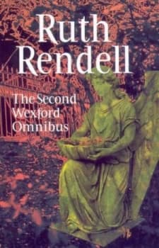The Second Wexford Omnibus by Ruth Rendell Paperback
