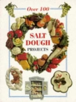 Over 100 Salt Dough Projects by Rosmunda Imoti Paperback