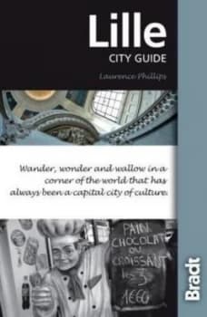 Lille City Guide by Laurence Phillips Paperback