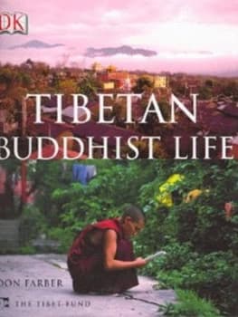 Tibetan Buddhist Life by Don Farber and Tibet Fund Hardback