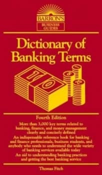 Dictionary of Banking Terms by Thomas P Fitch Book