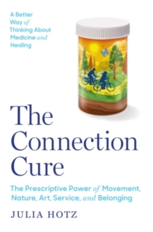 The Connection Cure. Paperback. By Julia Hotz Books