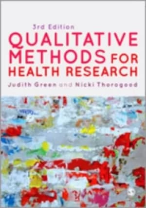 Qualitative methods for health research by Judith Green