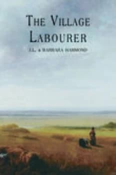 The Village Labourer by Barbara Hammond Book