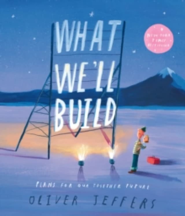 What Well Build : Plans for Our Together Future Paperback / softback