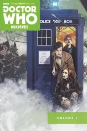 Doctor Who archives Volume one by Tony Lee