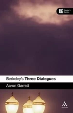 Berkeleys Three dialogues by Aaron Garrett