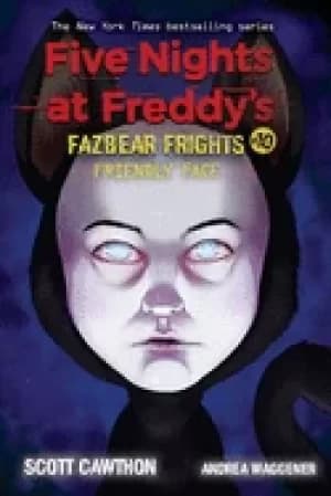 friendly face five nights at freddys fazbear frights 10