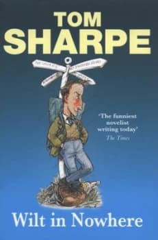 Wilt in Nowhere by Tom Sharpe Paperback