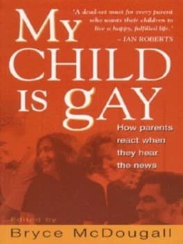 My Child Is Gay by Bryce Mcdougall Book