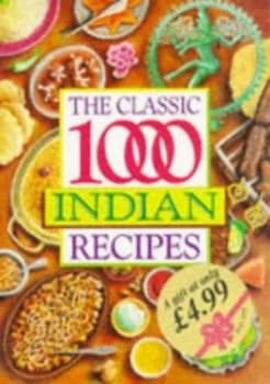 The Classic 1000 Indian Recipes by Wendy Hobson Paperback