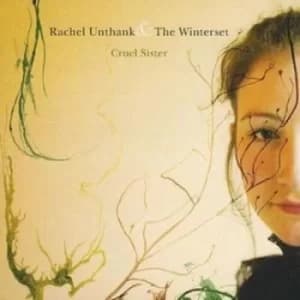 Cruel Sister by Rachel Unthank and the Winterset CD Album