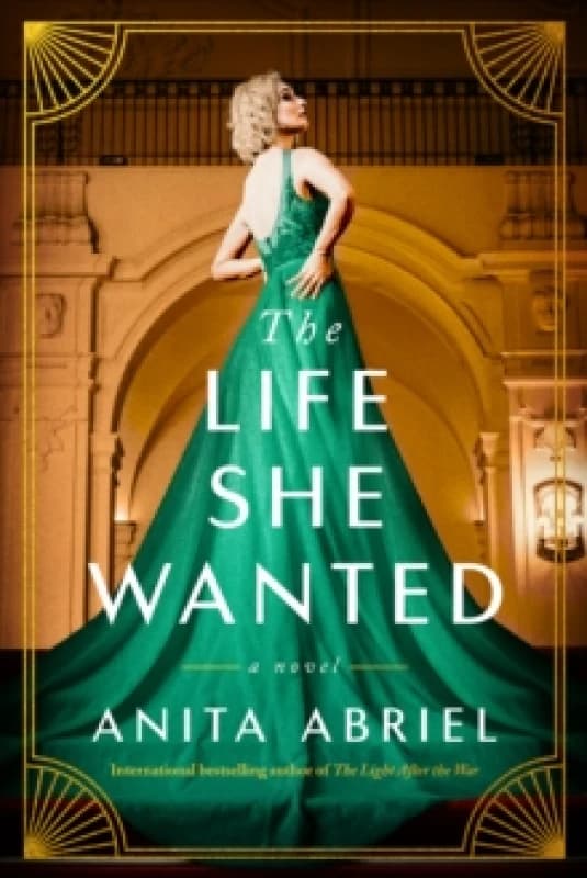 The Life She Wanted : A Novel Paperback / softback