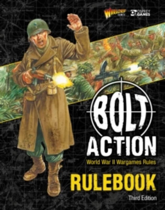 Bolt Action: Third Edition : World War II Wargames Rules Hardback