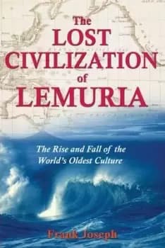 The Lost Civilisation of Lemuria by Joseph Frank