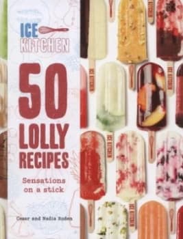 50 Lolly Recipes by Cesar Roden Hardback