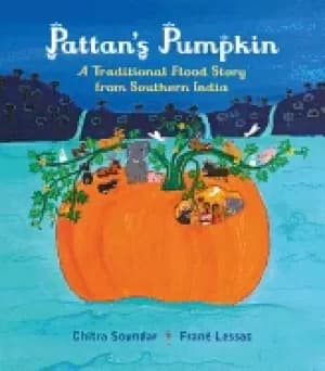 pattans pumpkin an indian flood story