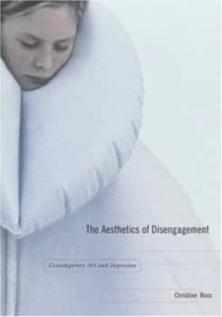 The Aesthetics of Disengagement by Christine Ross Paperback