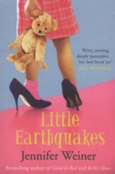 Little Earthquakes by Jennifer Weiner Paperback
