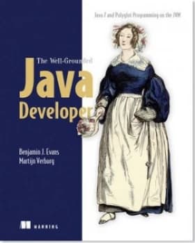 The Well-Grounded Java Developer by Benjamin J Evans Book
