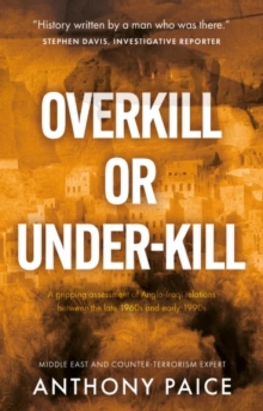 Overkill or Under-kill Hardback