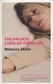 The Private Lives of Pippa Lee by Rebecca Miller Paperback