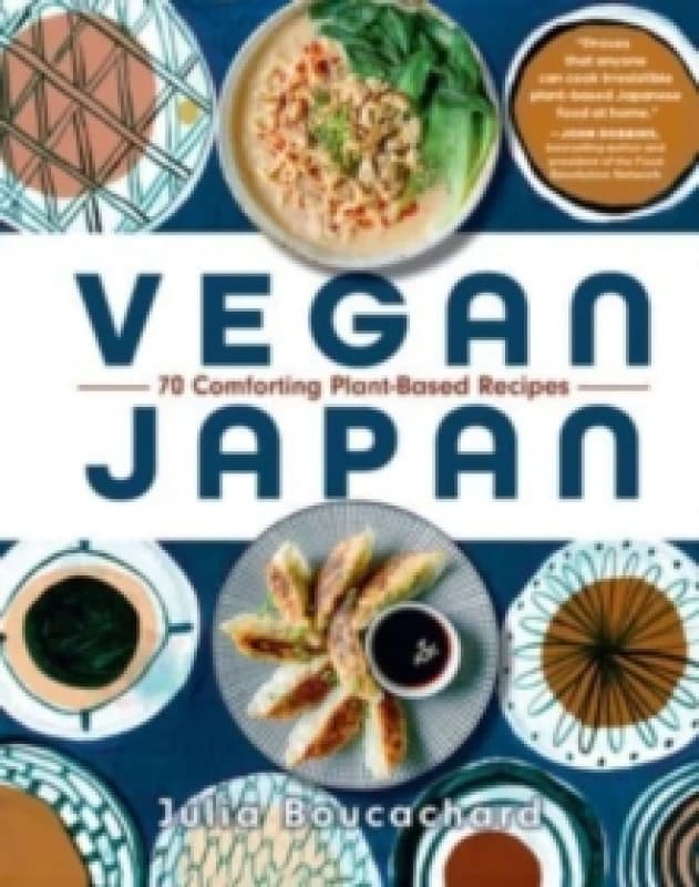 Vegan Japan : 70 Comforting Plant-Based Recipes Hardback
