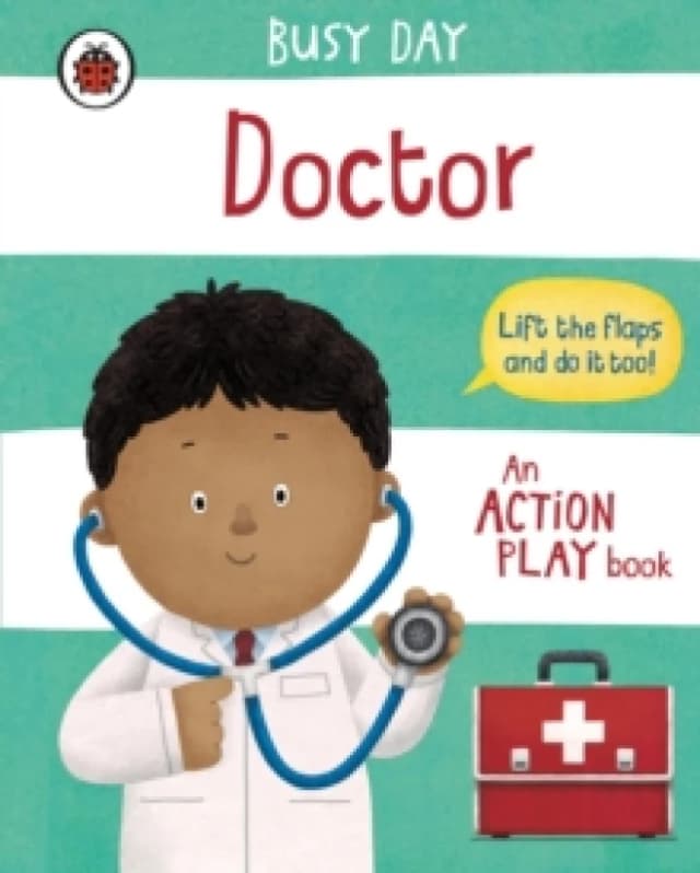 Busy Day: Doctor : An action play book Board book