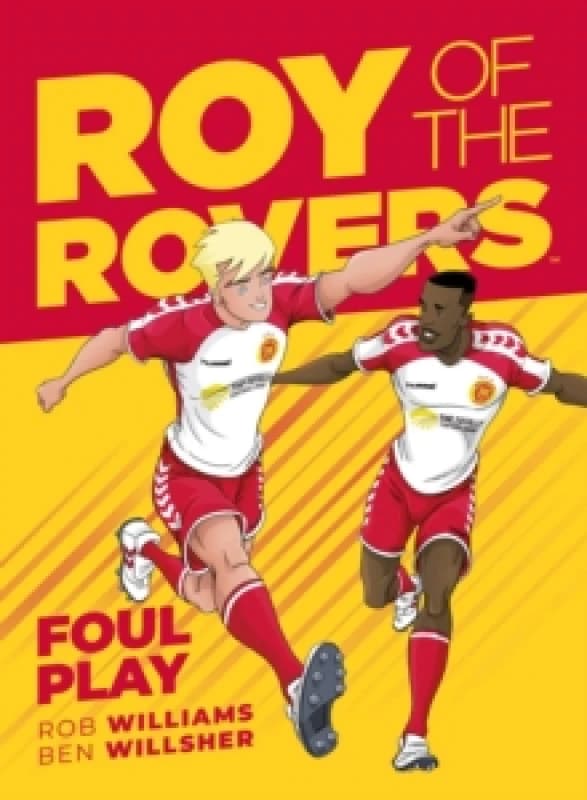 Rob Williams Roy of the Rovers: Foul Play Book Multi unisex