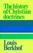 history of christian doctrines