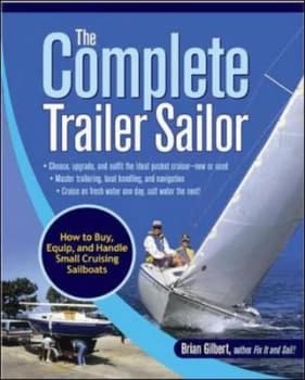The Complete Trailer-Sailor by Brian Gilbert Paperback