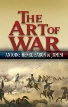 The Art of War by Baron De Jomini Antoine-Henri Book