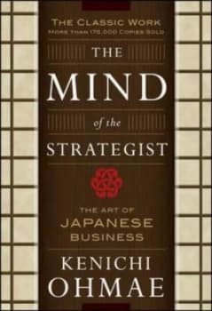 The Mind of the Strategist by Kenichi Ohmae Paperback