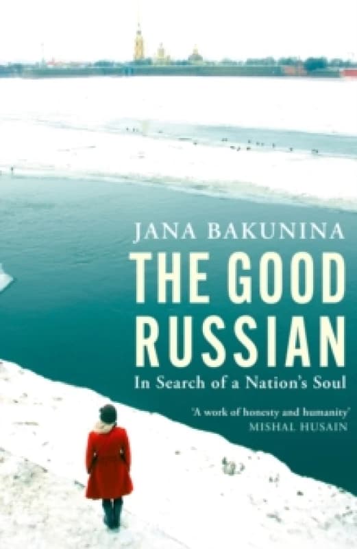 The Good Russian. Hardback. By Jana Bakunina Books