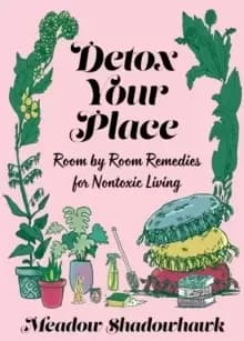 Detox Your Place