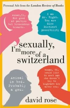 Sexually Im More of a Switzerland by David Rose Hardback