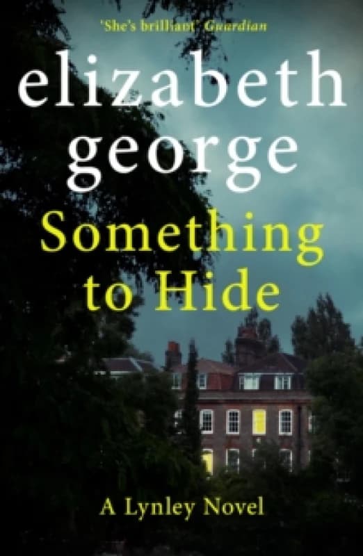 Something to Hide : A Page-Turning Mystery Featuring Thomas Lynley, now appearing on BBC1 and iPlayer Paperback / softback