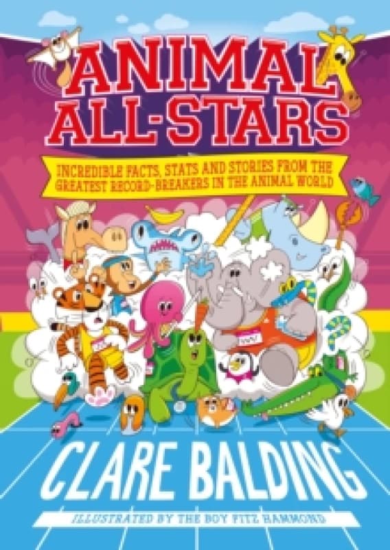 Animal All-Stars : Incredible Facts for Kids who Love Animals and Sport Paperback / softback