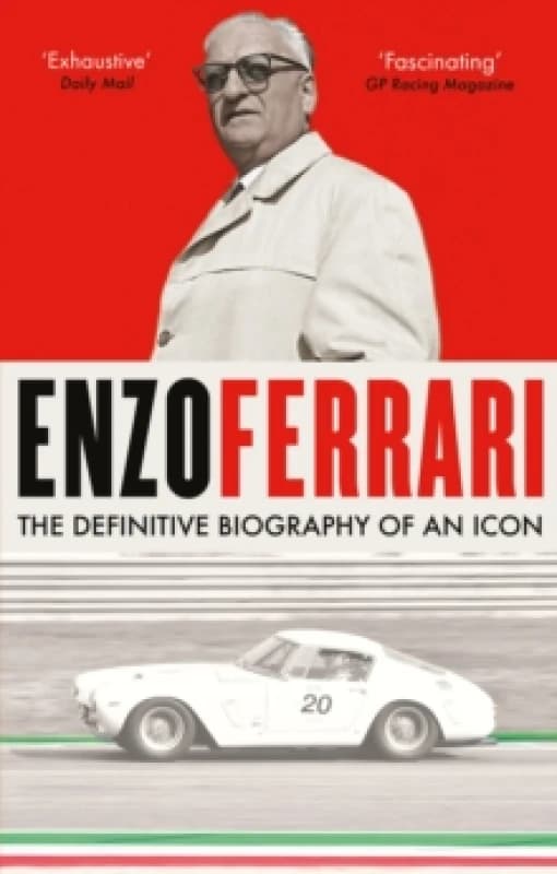 Enzo Ferrari : The definitive biography of an icon Paperback / softback