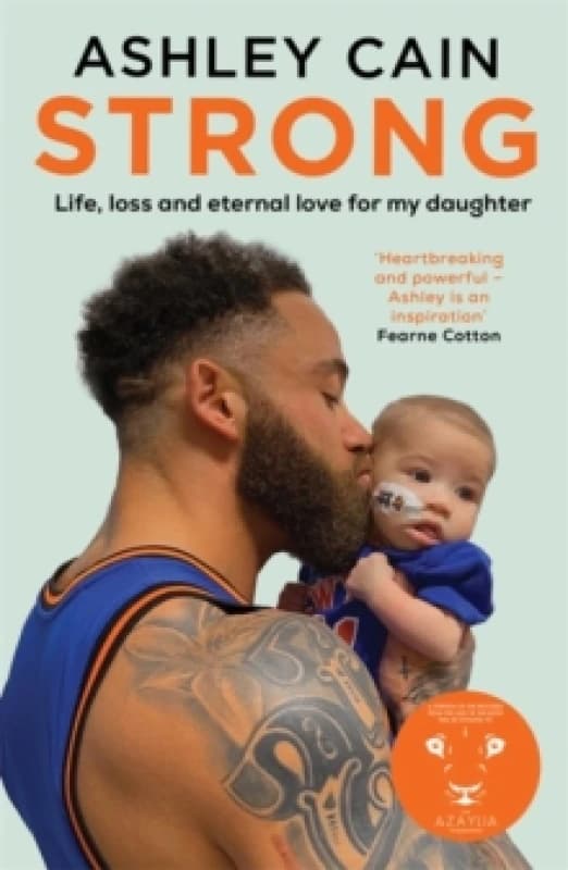 Strong : Life, loss and eternal love for my daughter Paperback / softback