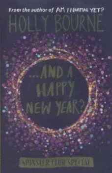 And a Happy New Year by Holly Bourne Hardback