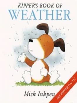 Kippers Book of Weather by Mick Inkpen Book