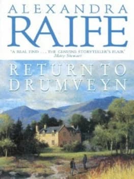 Return to Drumveyn by Alexandra Raife Paperback